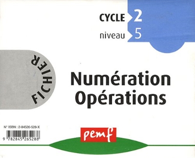 Fichier numération opérations : cycle 2, niveau 5 CE1