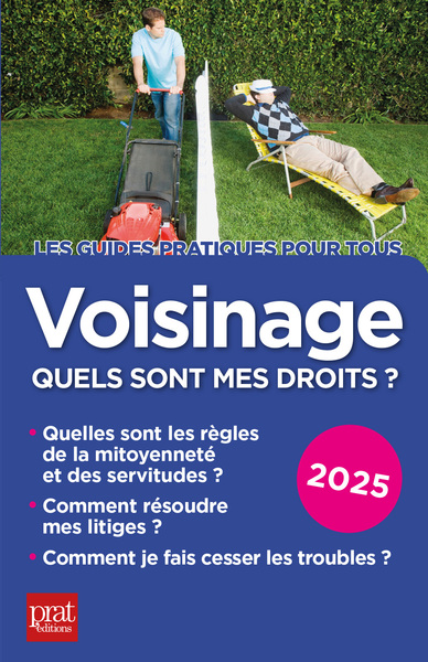 Voisinage, quels sont mes droits ? : 2025