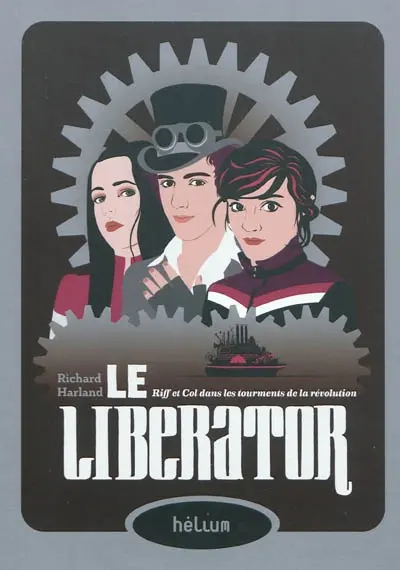 Le Liberator : Riff et Col dans les tourments de la révolution