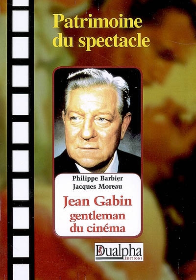 Jean Gabin : gentleman du cinéma