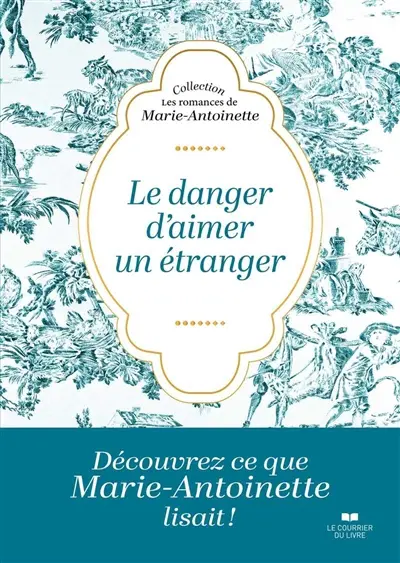 Le danger d'aimer un étranger