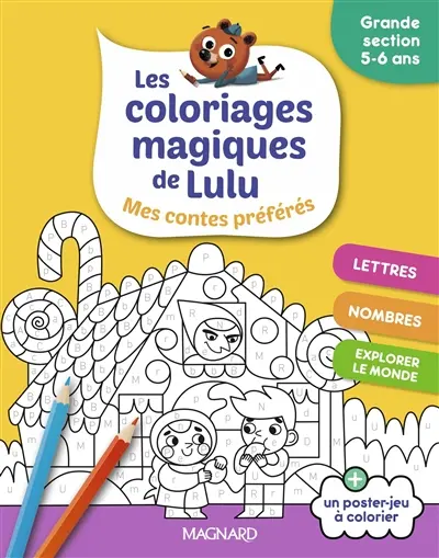Les coloriages magiques de Lulu : mes contes préférés : grande section, 5-6 ans
