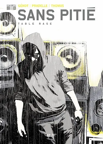 Sans pitié. Vol. 3. Table rase