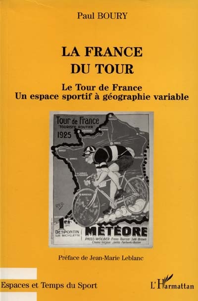 La France du Tour : le Tour de France, un espace sportif à géographie variable