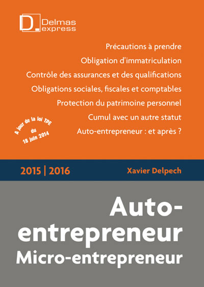 Auto-entrepreneur, micro-entrepreneur : 2015-2016