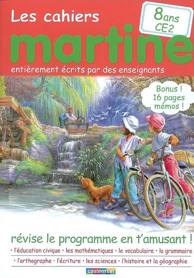 Les cahiers Martine : révise le programme en t'amusant !. 8 ans, CE2