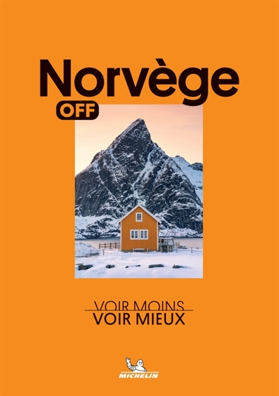 Norvège : voir moins, voir...