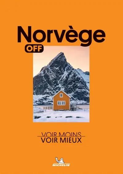 Norvège : voir moins, voir mieux