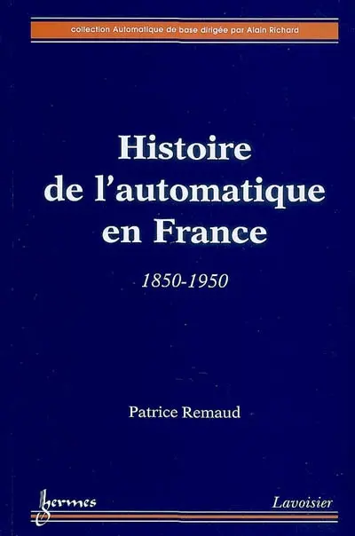 Histoire de l'automatique en France : 1850-1950