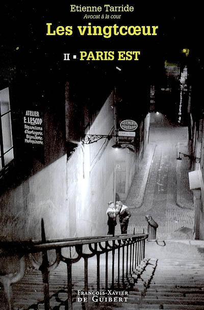 Les Vingtcoeur. Vol. 2. Paris Est