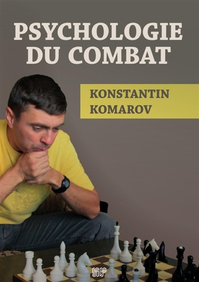 PSYCHOLOGIE DU COMBAT par...