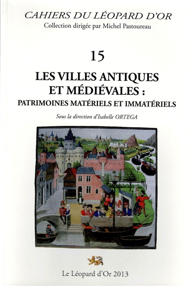 Les villes antiques et médiévales : patrimoines matériels et immatériels