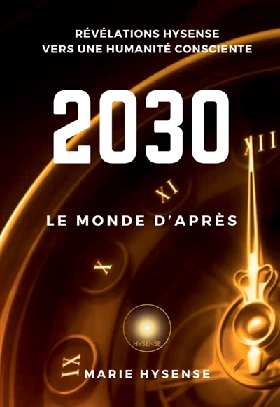 2030, Le Monde d'Après :...