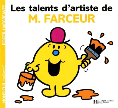 Les talents d'artistesde Monsieur Farceur