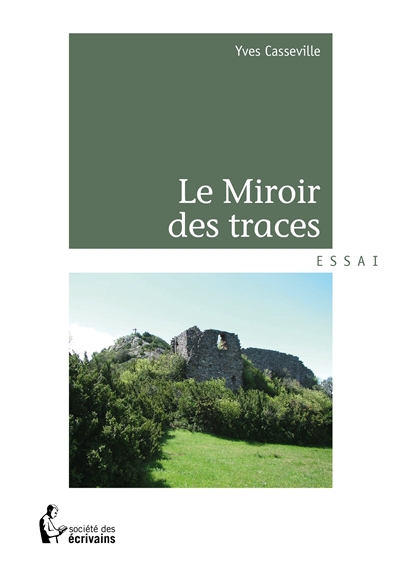 Le miroir des traces