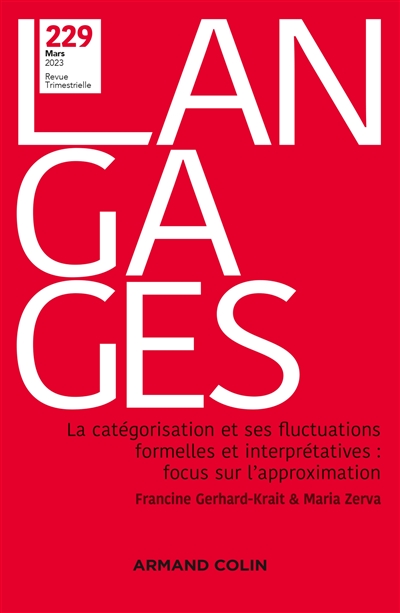 Langages, n° 229. La catégorisation et ses fluctuations formelles et interprétatives : focus sur l'approximation