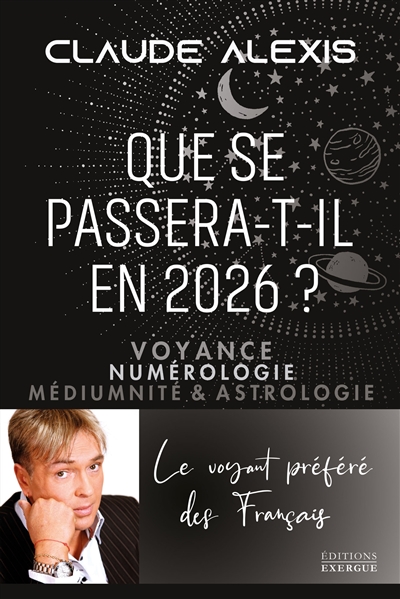 Que se passera-t-il en 2026 ? : voyance, numérologie, médiumnité & astrologie