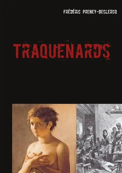 Traquenards : Paris et Colmar : 1822
