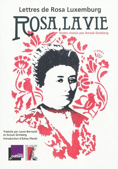 Rosa, la vie : lettres de Rosa Luxemburg