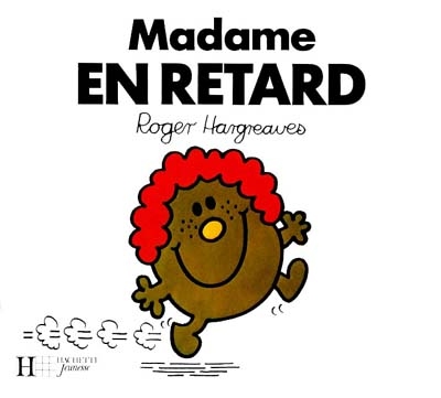 Madame en retard