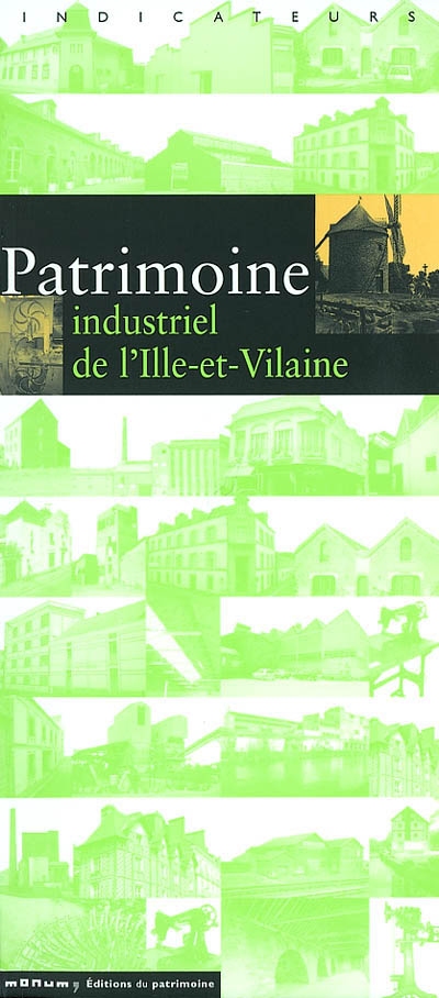 Patrimoine industriel de l'Ille-et-Vilaine