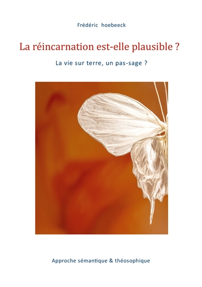 La réincarnation est-elle...