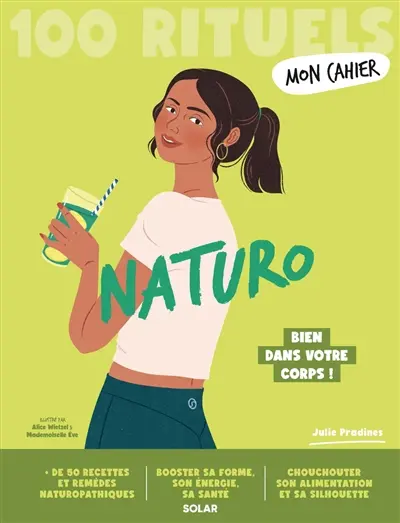 Mon cahier naturo : 100 rituels