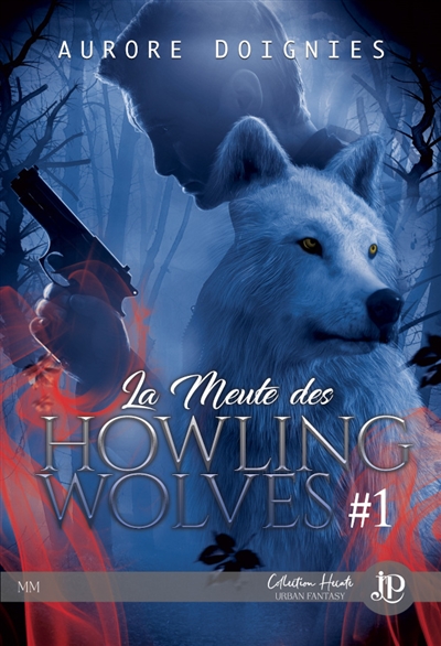 La meute des Howling wolves : #1