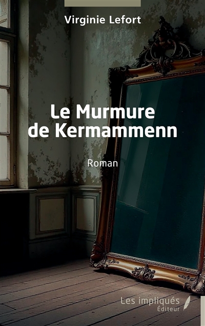 Le murmure de Kermammenn