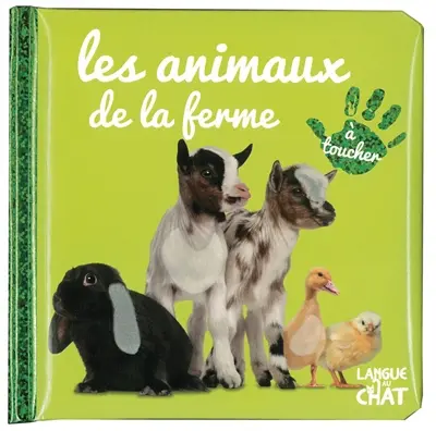 Les animaux de la ferme : à toucher