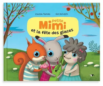 Petite Mimi et la fête des glaces. Petite Mimi, qu'aimerais-tu être ?