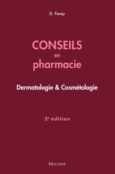 Conseils en pharmacie : dermatologie & cosmétologie