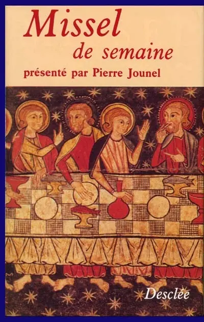 Missel de la semaine : texte liturgique officiel