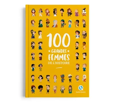 100 grandes femmes de l'histoire