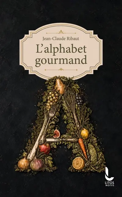 L'alphabet gourmand