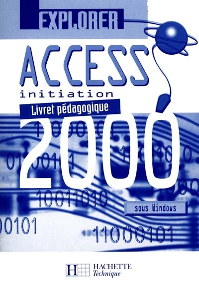 Access 2000, initiation : livre du professeur