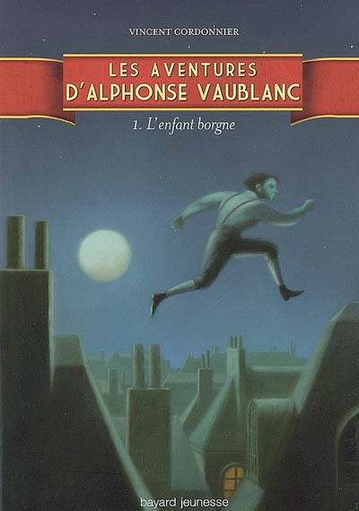 Les aventures D'alphonse Vaublanc : l'enfant borgne