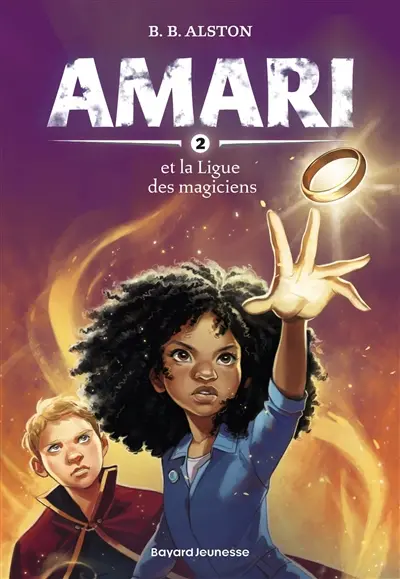 Amari. Vol. 2. Amari et la Ligue des magiciens
