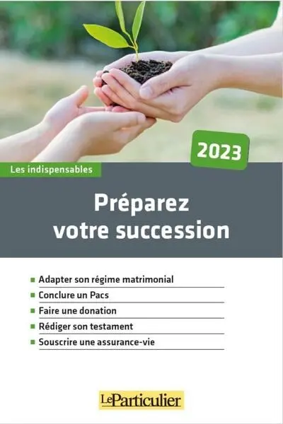 Préparez votre succession : 2023