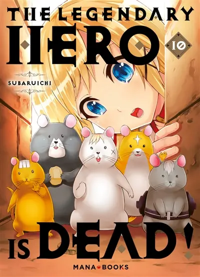 The legendary hero is dead. Vol. 10