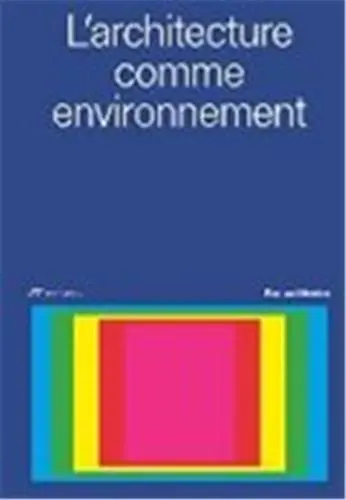 L'architecture comme environnement