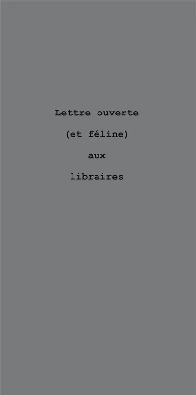 Lettre ouverte (et féline) aux libraires