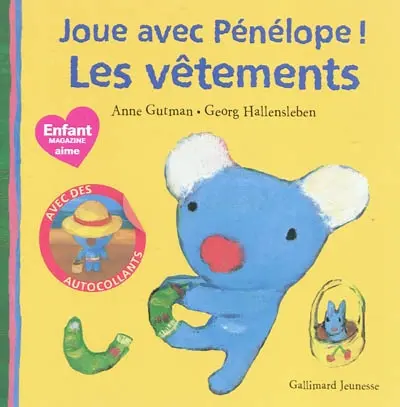 Pénélope joue avec les vêtements