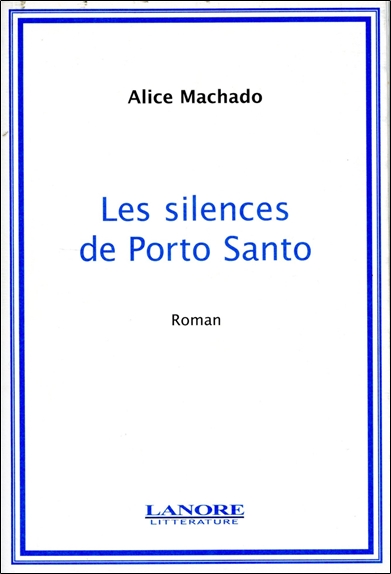 Les silences de Porto Santo