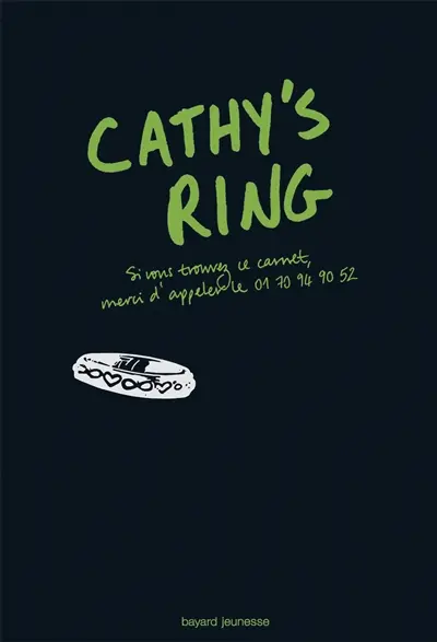 Cathy's ring : si vous trouvez ce carnet, merci d'écrire à cathyvickersring@gmail.com