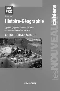 Histoire géographie, bac pro terminale : guide pédagogique