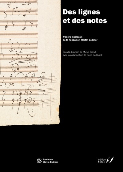 Des lignes et des notes : trésors musicaux de la Fondation Martin Bodmer