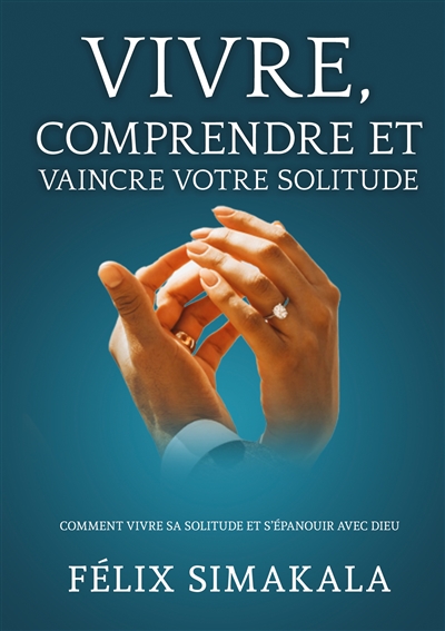 Vivre, Comprendre Et...