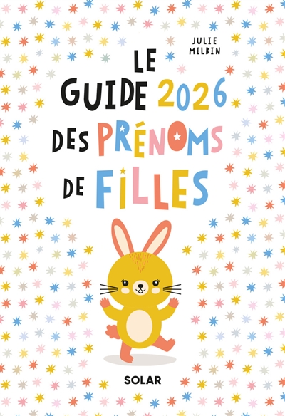 Le guide 2026 des prénoms de filles