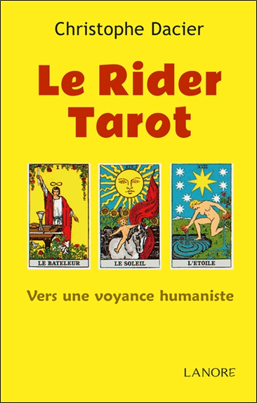 Le rider tarot : vers une voyance humaniste